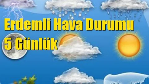 Erdemli Hava Durumu 5 Günlük