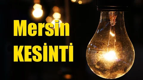 Salı Günü 28 Mayıs; Mersin Elektrik Kesintisi