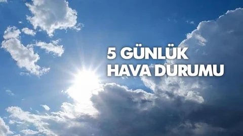 5 Günlük Hava Durumu