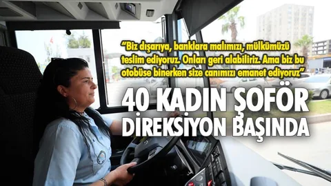 40 Kadın Şoför Direksiyon Başında