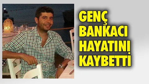 Genç Bankacı Amansız Hastalığa Yenik Düştü