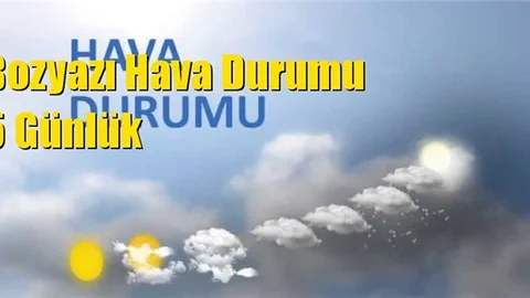 Bozyazı Hava Durumu 5 Günlük