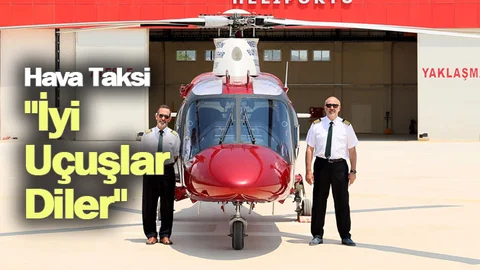 Hava Taksi "İyi Uçuşlar Diler"