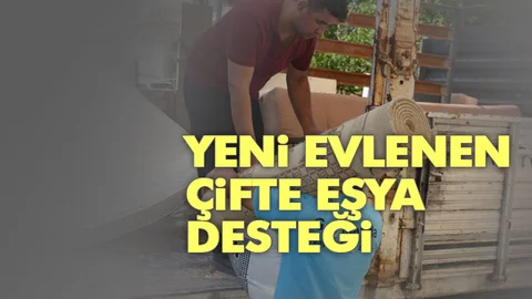 Yeni Evlenen Çifte Eşya Desteği