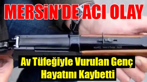 Mersin'de Acı Olay!