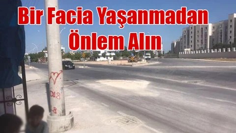 Mahalle Sakinleri, "Bir Facia Yaşanmadan Önlem Alın"