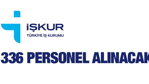 İşkur Vasıtasıyla 336 Personel Alınacak!