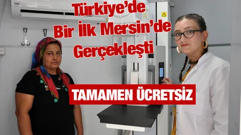 Türkiye'de Bir İlk Mersin'de Gerçekleşti