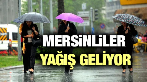 Mersin İçin Gök Gürültülü Sağnak Yağış Uyarısı Geldi
