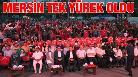Mersin Tek Yürek Oldu