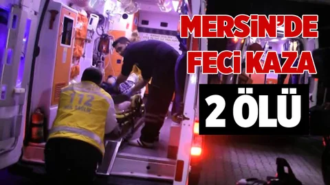 Mersin Tarsus’ta Trafik Kazasında 2 Kişi Kaybetti