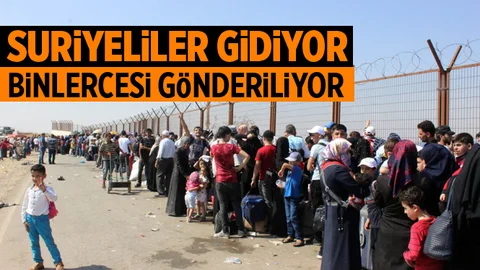 Binlerce Suriyeli Ülkelerine Geri Gönderiliyor