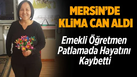 Mersin'de Klima Can Aldı