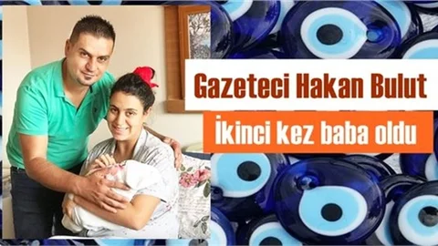 Tarsus Akdeniz Gazetesi Genel Yayın Yönetmeni Hakan Bulut 2. Kez Baba Oldu