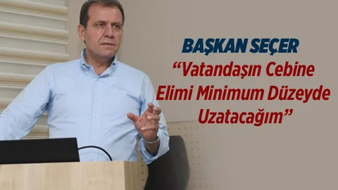 Başkan Seçer: "Vatandaşın Cebine Elimi Minimum Düzeyde Uzatacağım"