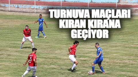 Turnuva Maçları Kıran Kırana Geçiyor