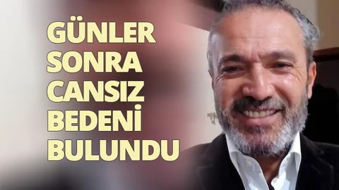 Ayhan Şeker'in Cansız Bedeni Bulundu