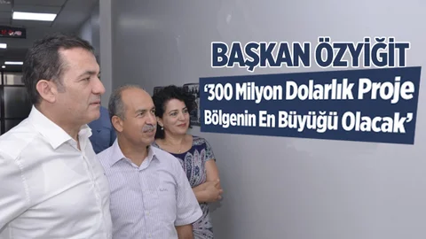 Bölgenin En Büyük Projesi Olacak