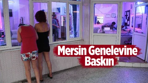 Mersin Genelevi'ne Polis Baskını