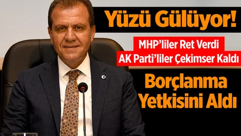 Vahap Seçer'e Borçlanma Yetkisi Verildi