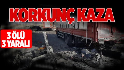 Korkunç Kaza 3 Ölü 3 Yaralı!