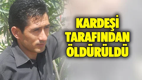 Kardeşi Tarafından Vurularak Öldürüldü