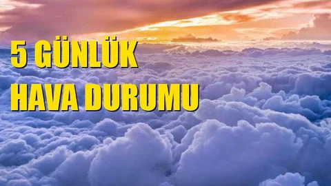5 Günlük Hava Durumu
