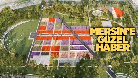 Mersin'e Güzel Haber!