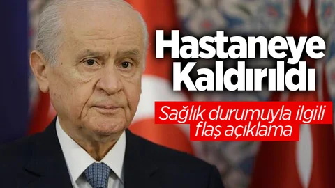 Son Dakika! Devlet Bahçeli Hastaneye Kaldırıldı