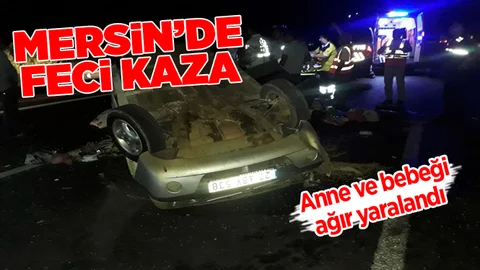 Mersin'de Feci Kaza!