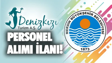 Büyükşehir Belediyesi Denizkızı A.Ş, 4 Personel Alacak!