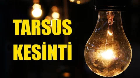 Tarsus Elektrik Kesintisi 28 Eylül Cumartesi