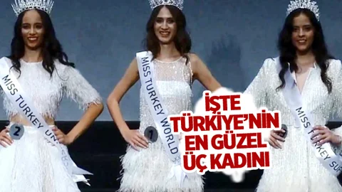 İşte Türkiye'nin En Güzel Üç Kadını!