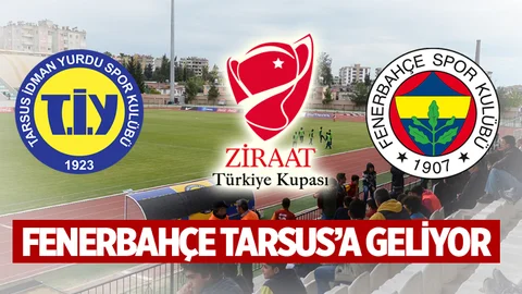 Fenerbahçe Tarsus'a Geliyor!