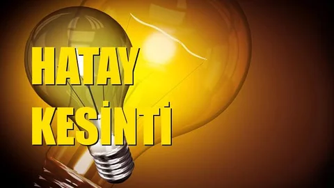 Hatay Elektrik Kesintisi 04 Ekim Cuma