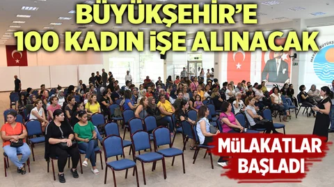 Mersin'de 100 Kadın İşe Alınacak!