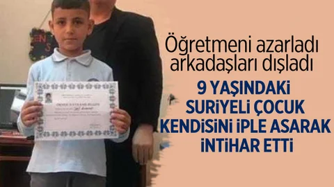 9 Yaşındaki Suriyeli Çocuk İntihar Etti