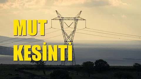 Mut Elektrik Kesintisi 09 Ekim Çarşamba