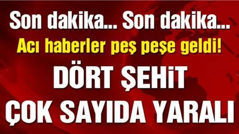 Üç İlçeye Havan Atıldı: Şehitler ve Çok Sayıda Yaralı Var!