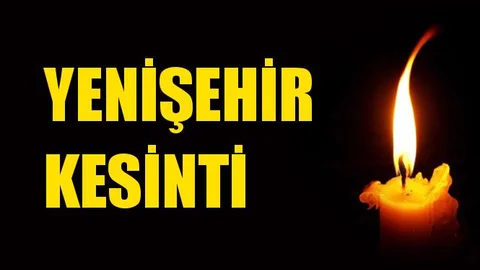 Yenişehir Elektrik Kesintisi 12 Ekim Cumartesi