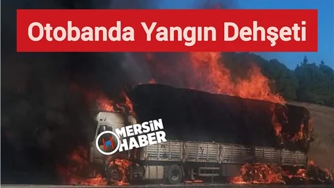 Otobanda Yangın Dehşeti!