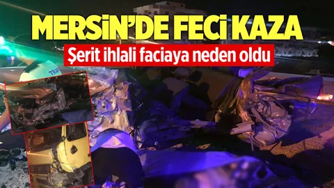 Mersin'de Şerit İhlali Faciası, Yol Savaş Alanına Döndü