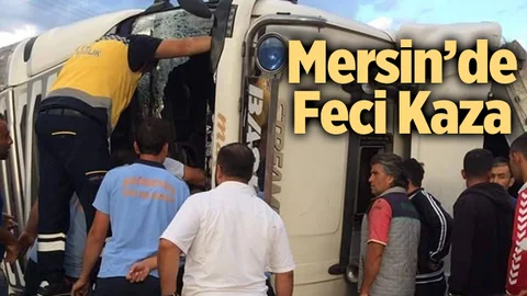 Mersin'de Feci Kaza