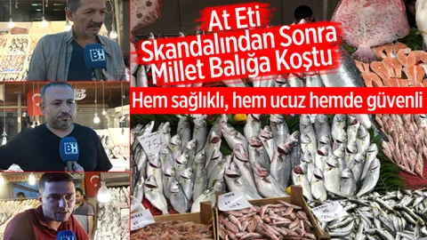 Kırmızı Ete Güven Sarsıldı, Mersin Balık Pazarı Hareketlendi