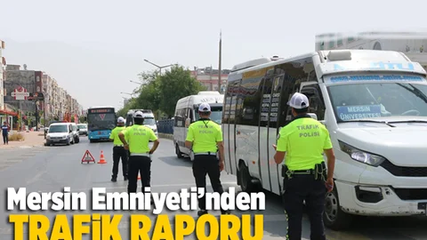 Mersin Emniyeti'nden Trafik Raporu