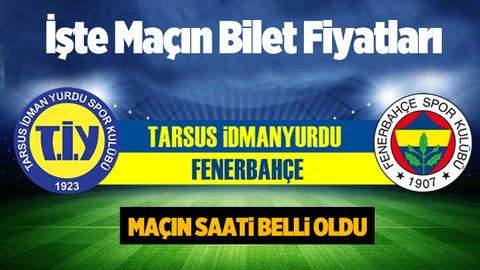 Tarsus İdmanyurdu Fenerbahçe Maçının Saati Belli Oldu