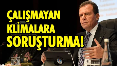 Çalışmayan Klimalar İçin Soruşturma!