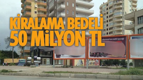 Kiralama Bedeli 50 Milyon TL