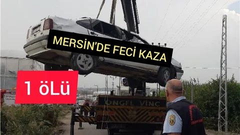 Mersin'de Feci Kaza
