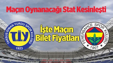 Tarsus-Fenerbahçe Maçının Oynanacağı Stat Belli Oldu